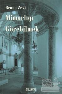 Mimarlığı Görebilmek