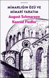 Mimarlığın Özü ve Mimari Yaratım