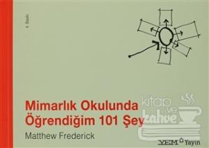 Mimarlık Okulunda Öğrendiğim 101 Şey