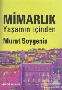 Mimarlık - Yaşamın İçinden