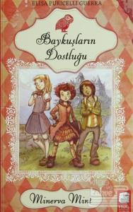 Minerva Mint 1 -  Baykuşların Dostluğu