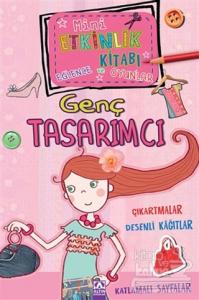 Mini Etkinlik Kitabı Eğlence ve Oyunlar: Genç Tasarımcı