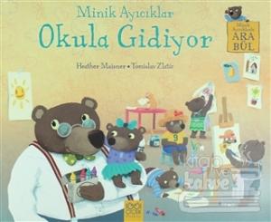 Minik Ayıcıklar Okula Gidiyor
