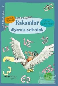 Minik Bilgeler Dizisi 6 - Rakamlar Diyarına Yolculuk