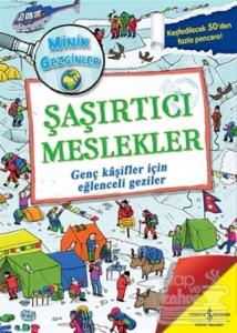 Minik Gezginler : Şaşırtıcı Meslekler (Ciltli)