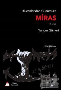 Miras 2. Cilt: Yangın Günleri