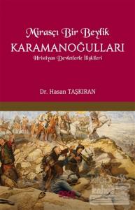 Mirasçı Bir Beylik Karamanoğulları