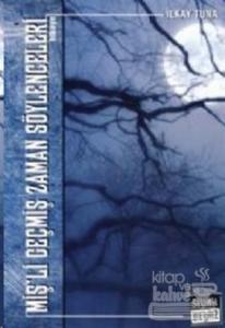 Miş'li Geçmiş Zaman Söylenceleri