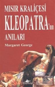 Mısır Kraliçesi Kleopatra'nın Anıları