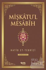 Mişkatu'l Mesabih 3. Cilt (Ciltli)