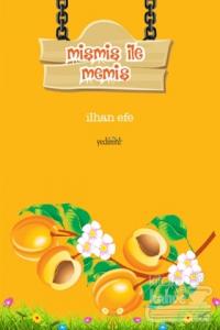 Mişmiş İle Memiş