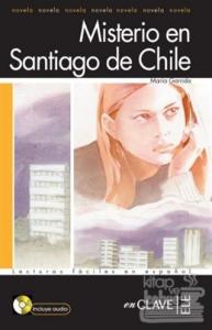Misterio en Santiago de Chile +Audio Descargable (LFEE Nivel-1) İspanyolca Okuma Kitabı