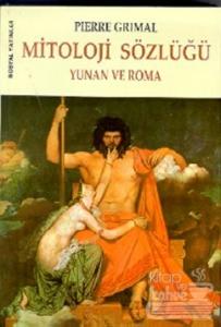 Mitoloji Sözlüğü Yunan ve Roma