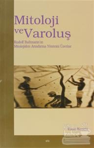 Mitoloji ve Varoluş