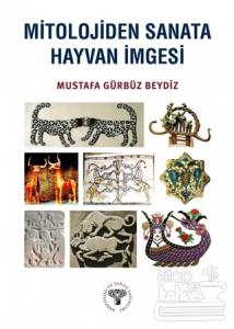 Mitolojiden Sanata Hayvan İmgesi