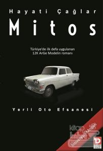 Mitos : Yerli Oto Efsanesi (Ciltli)