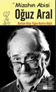 Mizahın Abisi Oğuz Aral