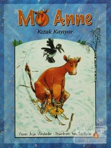 Mö Anne - Kızak Kayıyor