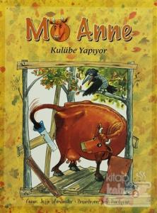 Mö Anne - Kulübe Yapıyor 2