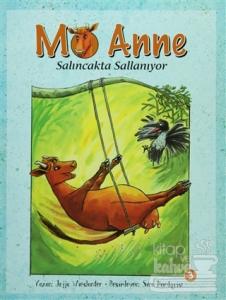 Mö Anne - Salıncakta Sallanıyor