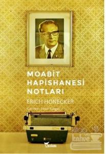 Moabit Hapishanesi Notları