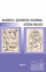 Mobbing: İşyerinde Yıldırma Eğitim Örneği