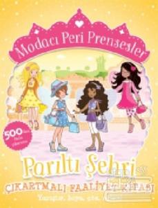 Modacı Peri Prensesler - Parıltı Şehri