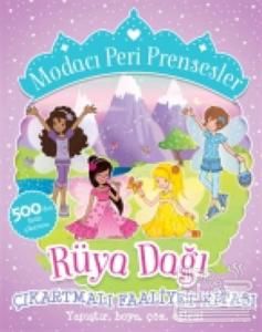 Modacı Peri Prensesler - Rüya Dağı