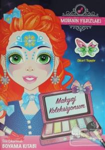 Modanın Yıldızları - Makyaj Koleksiyonum
