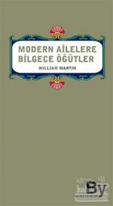 Modern Ailelere Bilgece Öğütler