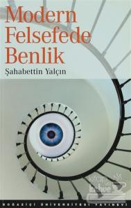 Modern Felsefede Benlik