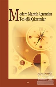 Modern Mantık Açısından Teolojik Çıkarımlar