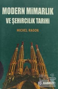 Modern Mimarlık ve Şehircilik Tarihi