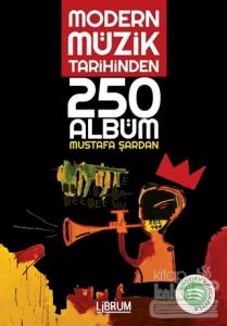 Modern Müzik Tarihinden 250 Albüm