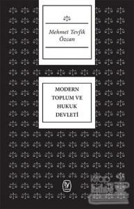 Modern Toplum ve Hukuk Devleti