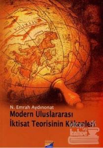 Modern Uluslararası İktisat Teorisinin Kökenleri