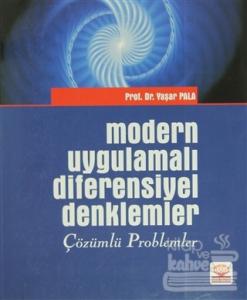 Modern Uygulamalı Diferensiyel Denklemler - Çözümlü Problemler