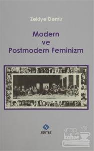 Modern ve Postmodern Feminizm