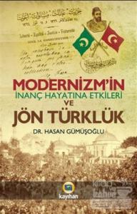 Modernizm'in İnanç Hayatına Etkileri ve Jön Türklük