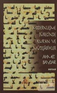 Modernleşme Sürecinde Kur'an ve Müteşabihler