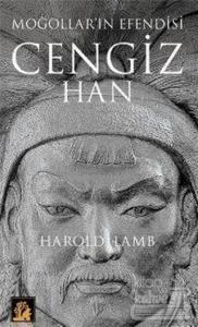 Moğolların Efendisi Cengiz Han