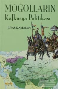 Moğolların Kafkasya Politikası