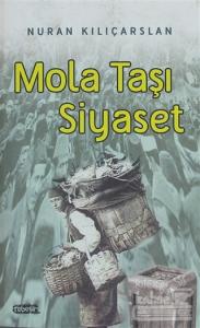 Mola Taşı Siyaset