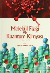 Molekül Fiziği ve Kuantum Kimyası