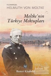 Moltke'nin Türkiye Mektupları
