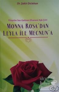 Monna Rosa'dan Leyla İle Mecnun'a