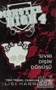 Monster High 4 -  Sivri Dişin Dönüşü (Ciltli)