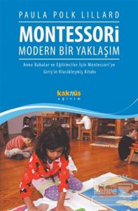 Montessori : Modern Bir Yaklaşım