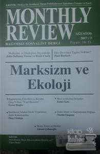 Monthly Review Bağımsız Sosyalist Dergi  Ağustos 2017/ 3. Sayı
