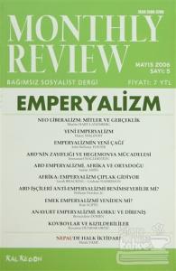 Monthly Review Bağımsız Sosyalist Dergi Sayı: 5 / Mayıs 2006